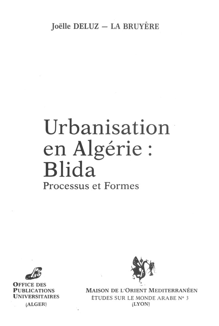 Urbanization in Algeria: Blida. Process and Forms